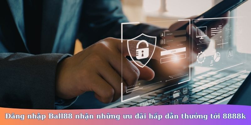 đăng nhập Ball88